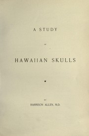 Cover of: A study of Hawaiian skulls