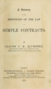 Cover of: A summary of the principles of the law of simple contracts. by Claude C. M. Plumptre