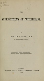Cover of: The superstitions of witchcraft.