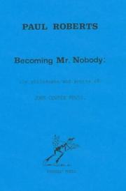 Becoming Mr. Nobody : the philosophy and poetry of John Cowper Powys