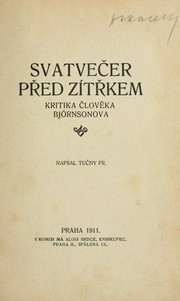 Cover of: Svatvečer před zítřkem: kritika člověka Björnsonova