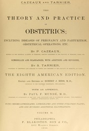 Cover of: The theory and practice of obstetrics: including diseases of pregnancy and parturition, obstetrical operations, etc