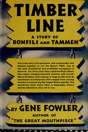 Cover of: Timber line: a story of Bonfils and Tammen.
