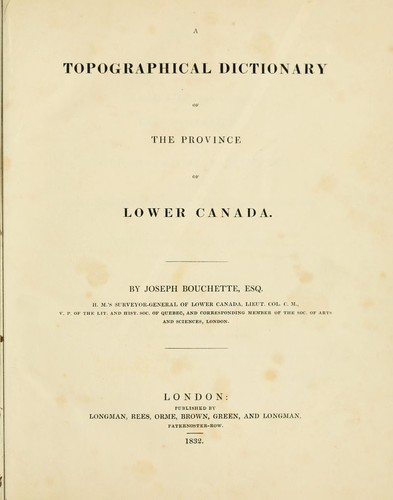 A topographical dictionary of the province of Lower Canada.