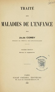 Cover of: Traité des maladies de l'enfance