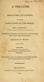 Cover of: A treatise on fractures, luxations, and other affections of the bones \