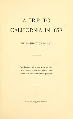 A trip to California in 1853
