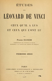 Cover of: Études sur Léonard de Vinci: Ceux qu'il a lus et ceux qui l'ont lu