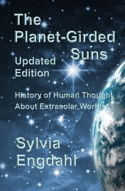 Cover of: The Planet-Girded Suns: The History of Human Thought About Extrasolar Worlds