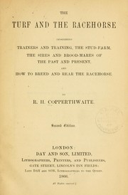 Cover of: The turf and the racehorse by R. H. Copperthwaite