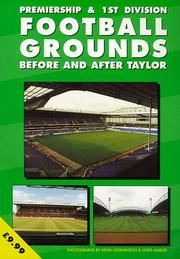 Premiership & 1st division football grounds before and after Taylor