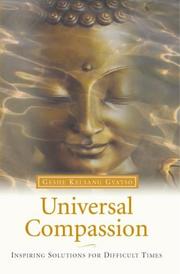 Universal Compassion by Kelsang Gyatso