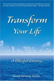 Transform your life : a blissful journey