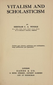 Cover of: Vitalism and scholasticism by Windle, Bertram Coghill Alan Sir