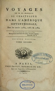 Voyages de M. le marquis de Chastellux dans l'Amérique septentrionale dans les années 1780, 1781 & 1782 by François Jean marquis de Chastellux