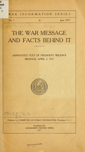 The war message and facts behind it.