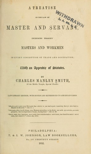A treatise on the law of master and servant