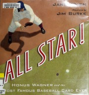 Honus Wagner and the most famous baseball card ever by Jane Yolen