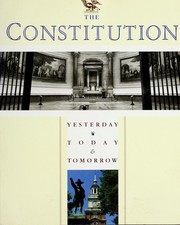 Cover of: The Constitution: yesterday, today & tomorrow