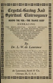 Cover of: Crystal-gazing and spiritual clairvoyance