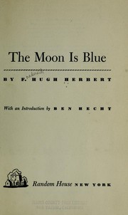 Cover of: The moon is blue.: [A play]