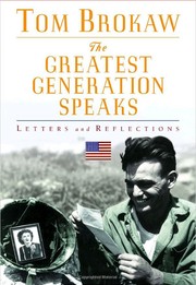 Cover of: The greatest generation speaks: letters and reflections