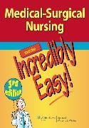 Cover of: Medical-surgical nursing made incredibly easy! by Lippincott Williams & Wilkins