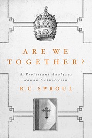 Cover of: Are We Together?: a Protestant analyzes Roman Catholicism