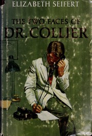 Cover of: The two faces of Dr. Collier.
