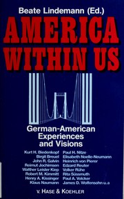 Cover of: America within us: German-American experiences and visions