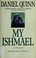 Cover of: My Ishmael.
