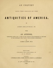 Cover of: An inquiry into the origin of the antiquities of America by John Delafield