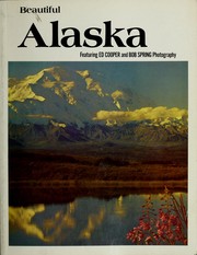 Beautiful Alaska by Ed Cooper