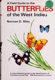 Cover of: A field guide to the butterflies of the West Indies