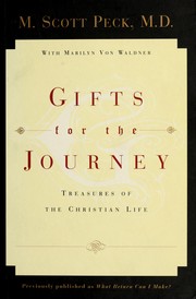 Cover of: Gifts for the journey: treasures of the Christian life