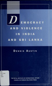 Cover of: Democracy and violence in India and Sri Lanka