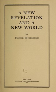 A new revelation and a new world by Frances Hinderman