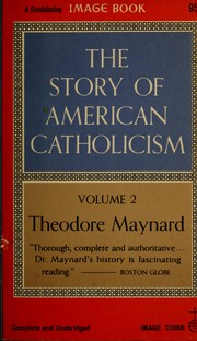 Cover of: The story of American Catholicism