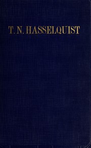 Cover of: T.N. Hasselquist: the career and influence of a Swedish-American clergyman, journalist, and educator