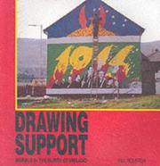 Cover of: Drawing support: murals in the North of Ireland