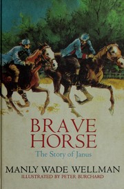 Cover of: Brave horse: the story of Janus.