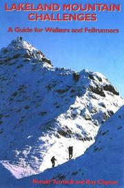 Lakeland mountain challenges : a guide for walkers and fellrunners
