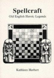 Cover of: Spellcraft: Old English Heroic Legends