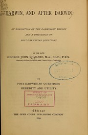 Cover of: Darwin and after Darwin: An exposition of the Darwinian theory and a discussion of post-Darwinian questions