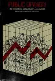Cover of: Public opinion: its formation, measurement, and impact