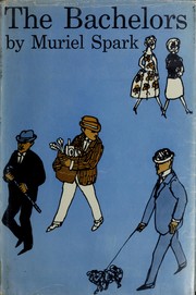 Cover of: The bachelors. by Muriel Spark