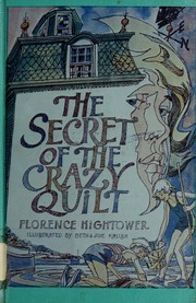 Cover of: The secret of the crazy quilt.