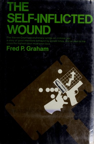 The self-inflicted wound