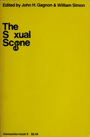 Cover of: The sexual scene by John H. Gagnon