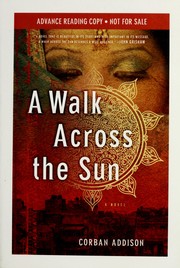 Cover of: A walk across the sun: a novel